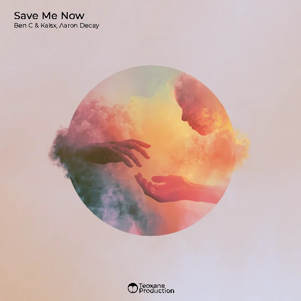 Cover of Ben C & Kalsx, Aaron Decay – Save Me Now